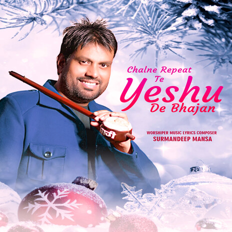 Chalne Repeat Te Yeshu De Bhajan | Boomplay Music