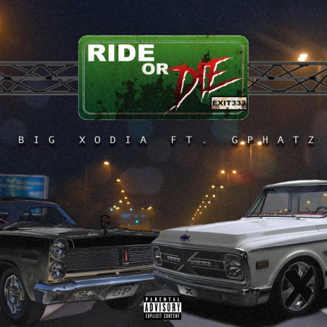 Ride Or Die (feat. Gphatz) | Boomplay Music