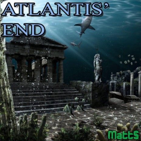 Atlantis' End | Boomplay Music