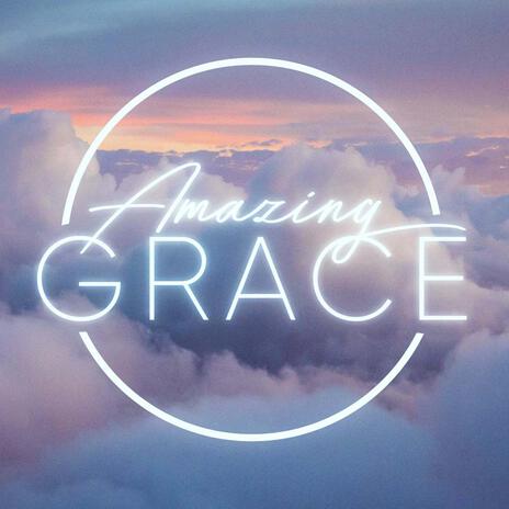 Amazing Grace | Boomplay Music