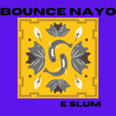 Bounce Nayo