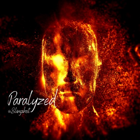 Paralyzed | Boomplay Music