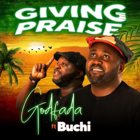 Giving Praise | Boomplay Music