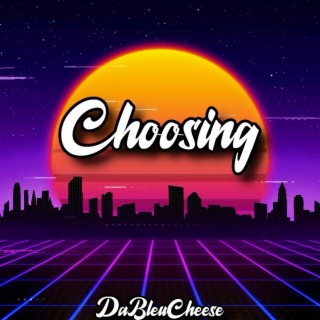 Choosing