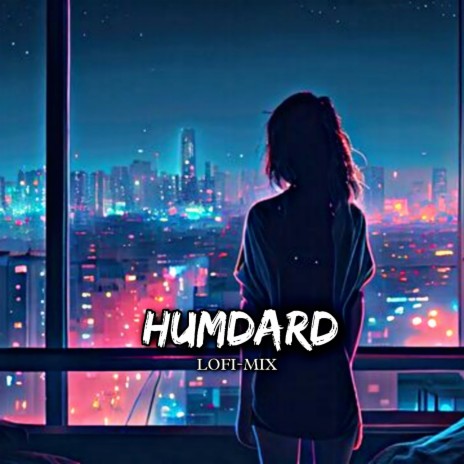 Hamdard (Slowed + Reverb) | Boomplay Music