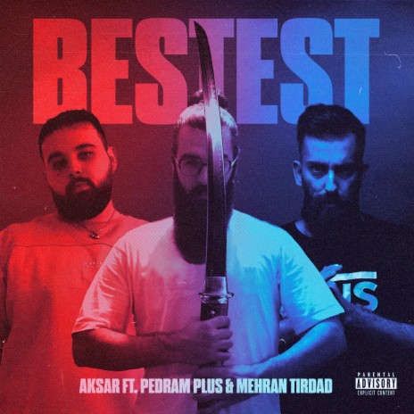 Bestest (feat. Pedram Plus & Mehran Tirdad) | Boomplay Music