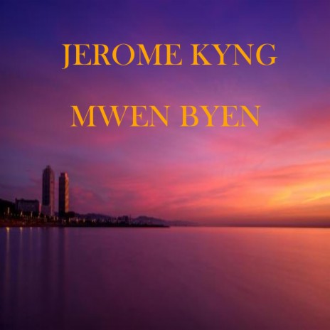 Mwen Byen | Boomplay Music