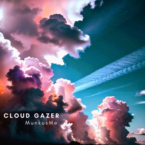 Cloud Gazer | Boomplay Music