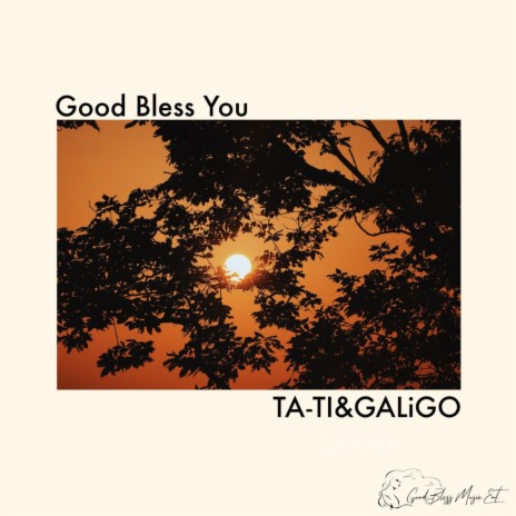 Good Bless You | Boomplay Music