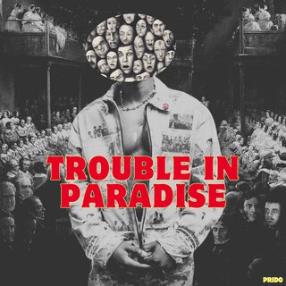 Trouble in Paradise