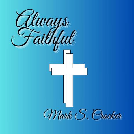 Always Faithful (Film Soundtrack) | Boomplay Music