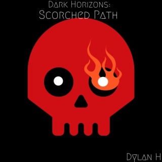 Dark Horizons: Scorched Path