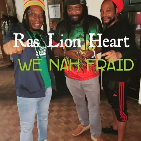 We Nah fraid | Boomplay Music