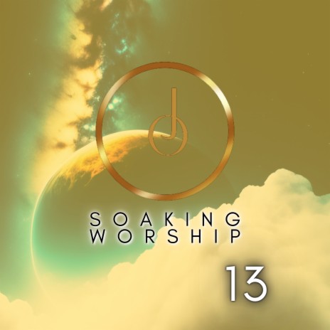 Soaking Worship 13 | Boomplay Music