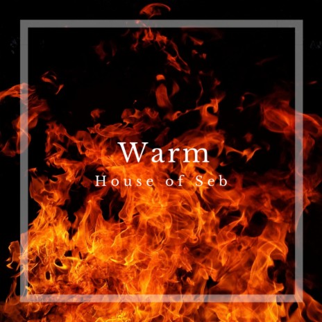 Warm | Boomplay Music