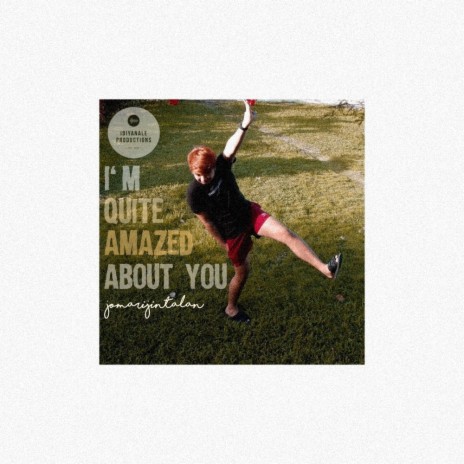 I'm Quite Amazed About You | Boomplay Music
