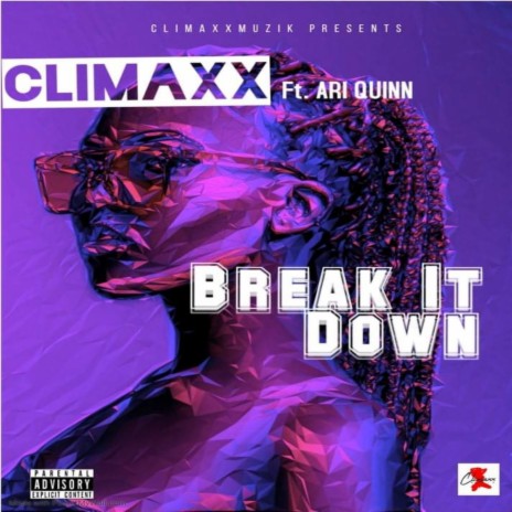 Break It Down ft. Ari Quinn | Boomplay Music