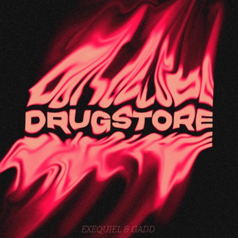 Drugstore ft. GADD