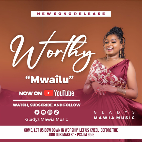 Worthy|Mwaîlu Full Version | Boomplay Music