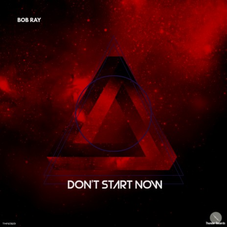 Don't Start Now (Original Mix)