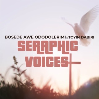 SERAPHIC VOICES