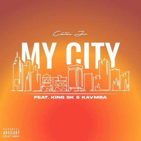 My City ft. Kavmba & KING SK | Boomplay Music