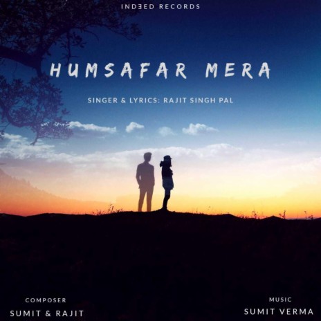 Humsafar Mera | Boomplay Music