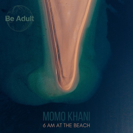 6 Am at the Beach | Boomplay Music