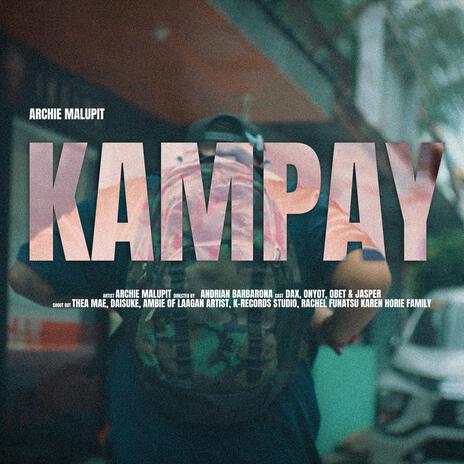 Kampay | Boomplay Music
