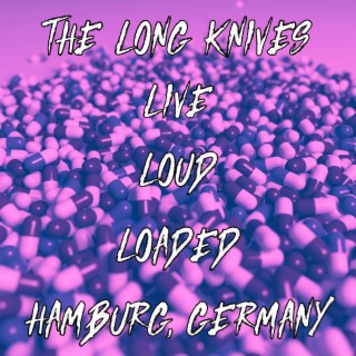 Live Loud Loaded Hamburg, Germany