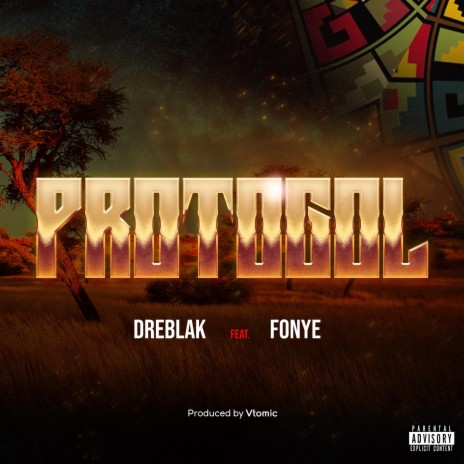 Protocol ft. Fonye | Boomplay Music