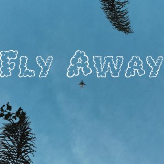 Fly Away