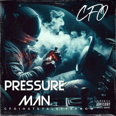 Pressure Man | Boomplay Music