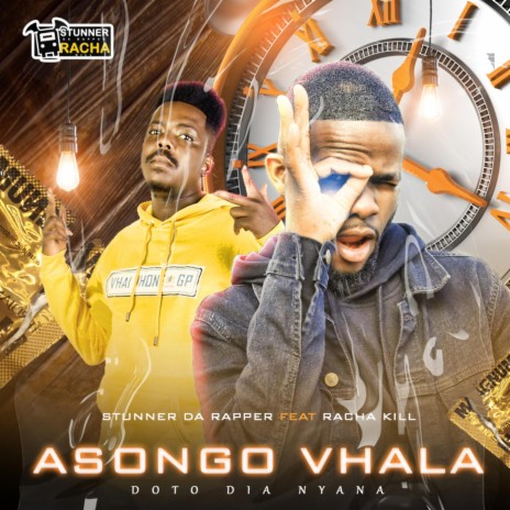 Asongo Vhala ft. Racha Kill | Boomplay Music