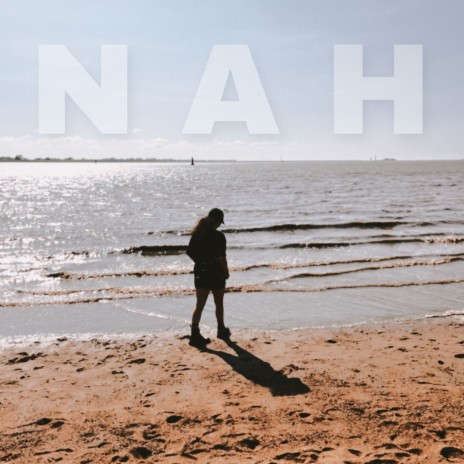 Nah | Boomplay Music