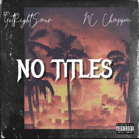 No Titles ft. NcChoppa | Boomplay Music