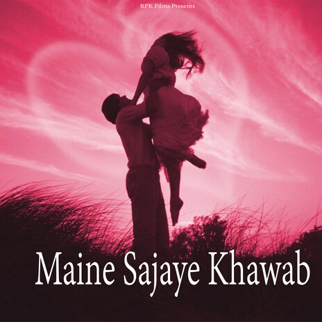 Maine Sajaye Khawab ft. Pragti Jatni | Boomplay Music