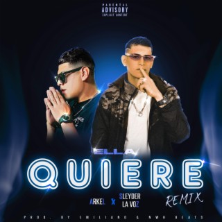 Ella Quiere (Remix)