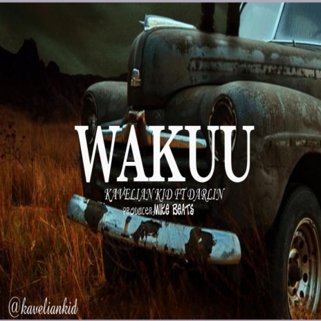 WAKUU ft. Darlin | Boomplay Music