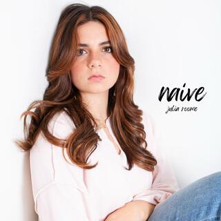 Naive lyrics | Boomplay Music