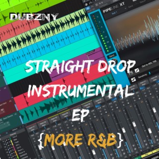 Straight Drop Instrumental EP {More R&B}