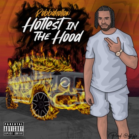 Hottest In The Hood | Boomplay Music