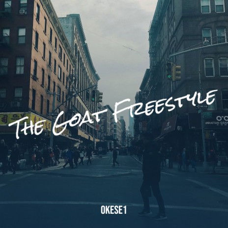 The Goat (Freestyle) | Boomplay Music
