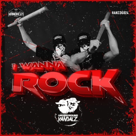 I Wanna Rock | Boomplay Music