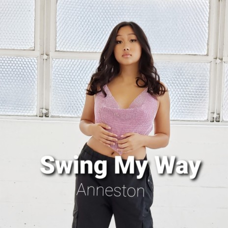 Swing My Way | Boomplay Music