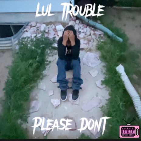 Please Don’t | Boomplay Music