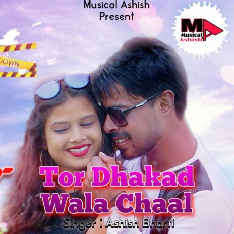 Tor Dhakad Wala Chaal (Nagpuri Song) | Boomplay Music