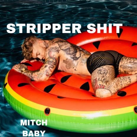 Stripper Shit | Boomplay Music