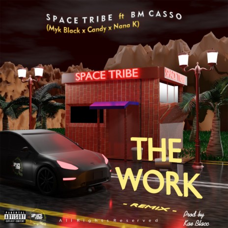 THE WORK (Remix) ft. BM Casso, Myk Black, Candy & Nana K