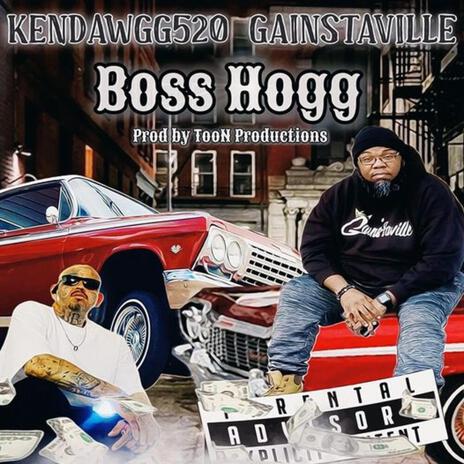 Boss Hogg ft. KenDawgg520